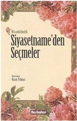 Siyasetname`den Seçmeler - Hasbahçe