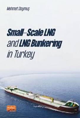Small-scale Lng And Lng Bunkering İn Turkey - 1