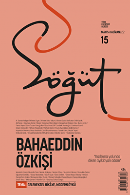 Söğüt - Türk Edebiyatı Dergisi Sayı 15 - Mayıs - Haziran 2022 - 1