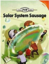 Solar System Sausage - PYP Readers Level: 2 Volume: 11 - 1