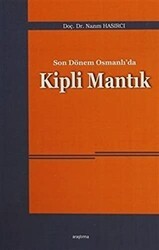 Son Dönem Osmanlı`da Kipli Mantık - Araştırma Yayınları