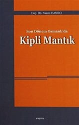 Son Dönem Osmanlı`da Kipli Mantık - 1