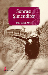 Sonrası Şimendifer - 1