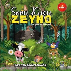 Soru Kuşu Zeyno - Düş Kurguları Çocuk