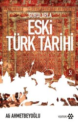 Sorularla Eski Türk Tarihi - 1