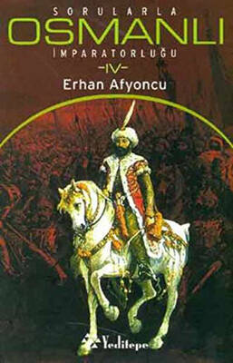 Sorularla Osmanlı İmparatorluğu 4 - 1