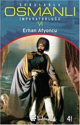 Sorularla Osmanlı İmparatorluğu 6 - 1