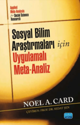 Sosyal Bilim Araştırmaları İçin Uygulamalı Meta-Analiz - Nobel Akademik Yayıncılık