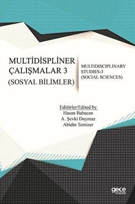Sosyal Bilimler - Multidispliner Çalışmalar 3 - Social Sciences - Multidisciplinary Studies 3 - 1