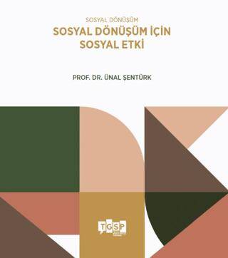 Sosyal Dönüşüm | Sosyal Dönüşüm İçin Sosyal Etki - 1