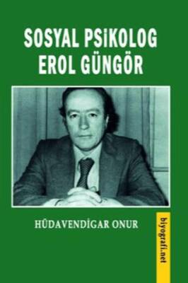 Sosyal Psikolog Erol Güngör - 1