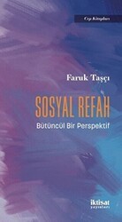 Sosyal Refah - Bütüncül Bir Perspektif - İktisat Yayınları