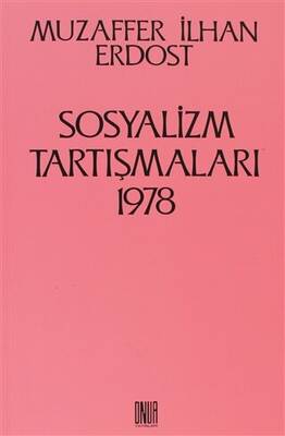 Sosyalizm Tartışmaları 1978 - 1