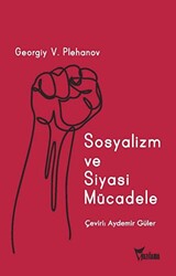 Sosyalizm ve Siyasi Mücadele - 1