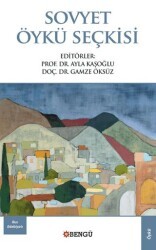 Sovyet Öykü Seçkisi - Bengü Yayınları