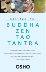 Spiritüel Yol - Buddha, Zen, Tao, Tantra - 1