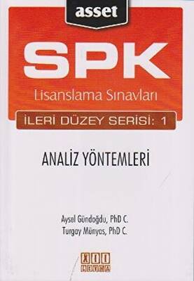 On İki Levha Yayınları SPK Lisanslama Sınavları İleri Düzey Serisi: 1 Analiz Yöntemleri - 1