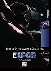 Spor ve Dijital Oyunda Son Nokta: E-Spor - 1