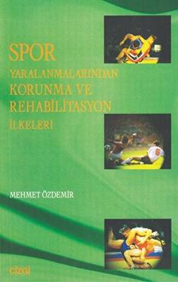 Spor Yaralanmalarından Korunma ve Rehabilitasyon İlkeleri - 1