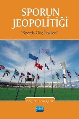 Sporun Jeopolitiği: Sporda Güç İlişkileri - 1
