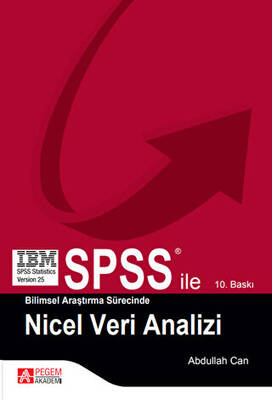 SPSS ile Bilimsel Araştırma Süresince Nicel Veri Analizi - 1