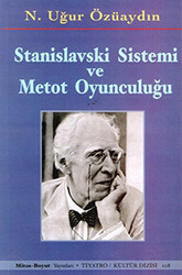 Stanislavski Sistemi ve Metot Oyunculuğu - 1