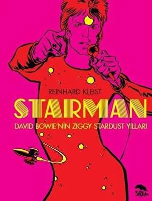 Starman: David Bowie`nin Ziggy Stardust Yılları - 1
