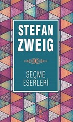 Stefan Zweig Seçme Eserleri - 1