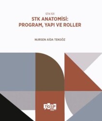 STK-101 | STK Anatomisi: Program, Yapı ve Roller - 1