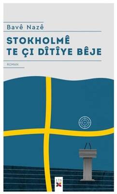 Stokholme Te Çı Ditiye Beje - 1