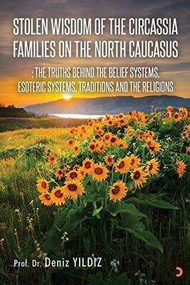 Stolen Wisdom Of The Circassıa Families On The North Caucasus - 1
