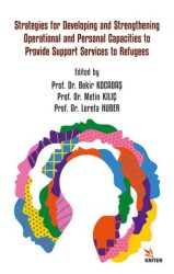 Strategies For Developing And Strengthening Operational And Personal Capacities To Provide Support Services To Refugees - 1