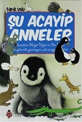 Şu Acayip Anneler - Uğurböceği Yayınları