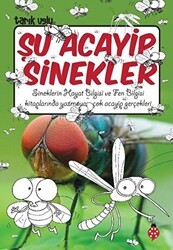 Şu Acayip Sinekler - Uğurböceği Yayınları