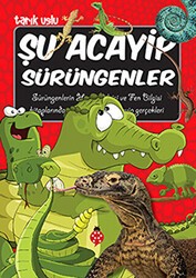 Şu Acayip Sürüngenler - Uğurböceği Yayınları