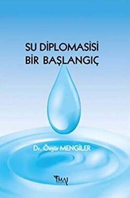 Su Diplomasisi Bir Başlangıç - 1