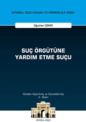 Suç Örgütüne Yardım Etme Suçu İstanbul Ceza Hukuku ve Kriminoloji Arşivi - 1