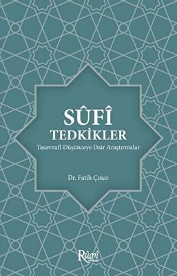 Sufi Tedkikler Tasavvufi Düşünceye Dair Araştırmalar - 1
