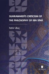 Suhrawardi`s Criticism of the Philosophy of Ibn Sina - 1