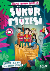 Şükür Müzesi - Timaş Gülce İlk Genç