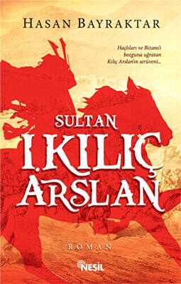 Sultan 1. Kılıç Arslan - 1