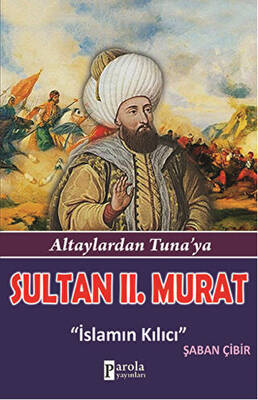 Sultan 2. Murat - Bilim Adamlarımız Serisi - 1