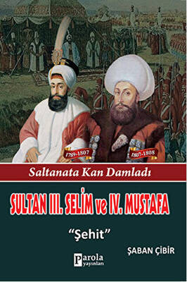 Sultan 3. Selim ve 4. Mustafa - 1