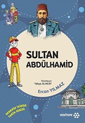 Sultan Abdülhamid - Dedemin İzinde Tarih Serisi - 1