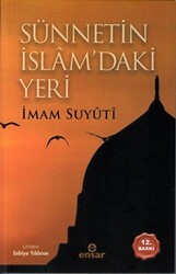 Sünnetin İslam’daki Yeri - Ensar Neşriyat