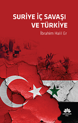 Suriye İç Savaşı ve Türkiye - 1