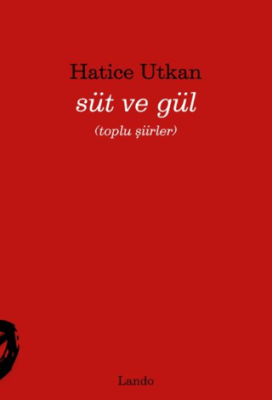 Süt ve Gül - 1