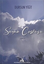 Suyun Coşkusu - Kültürkent Kuledibi Yayınları
