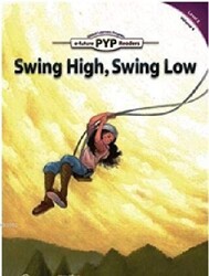 Swing High, Swing Low - PYP Readers Level: 6 Volume: 4 - 1