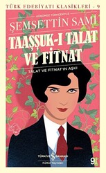 Taaşşuk-ı Talat ve Fitnat Günümüz Türkçesi - 1